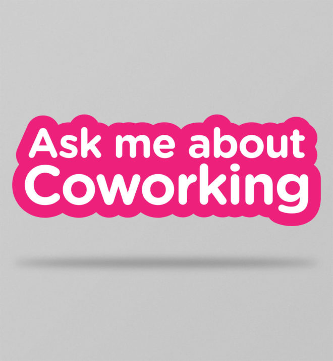 Ask Me About Coworking Sticker